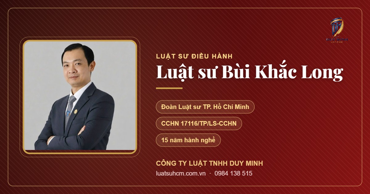 Luật sư Bùi Khắc Long - Luật sư điều hành Công ty Luật TNHH Duy Minh