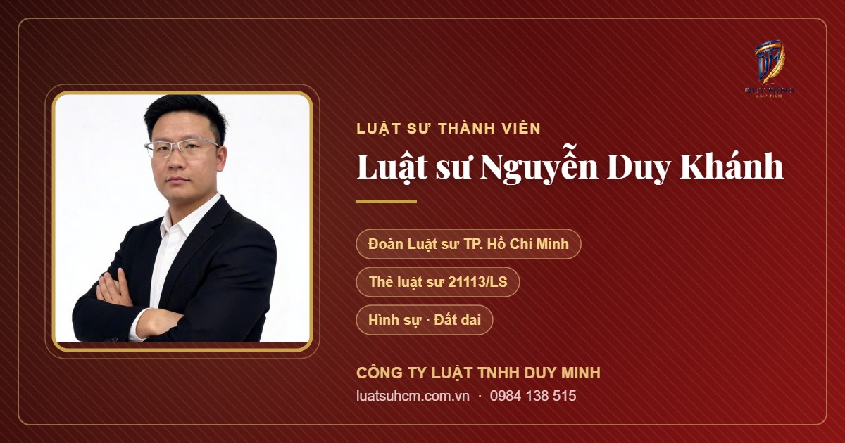 Luật sư Nguyễn Duy Khánh - Luật sư thành viên Công ty Luật TNHH Duy Minh